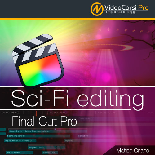 Video Corso Sci Fi editing - Final Cut Pro