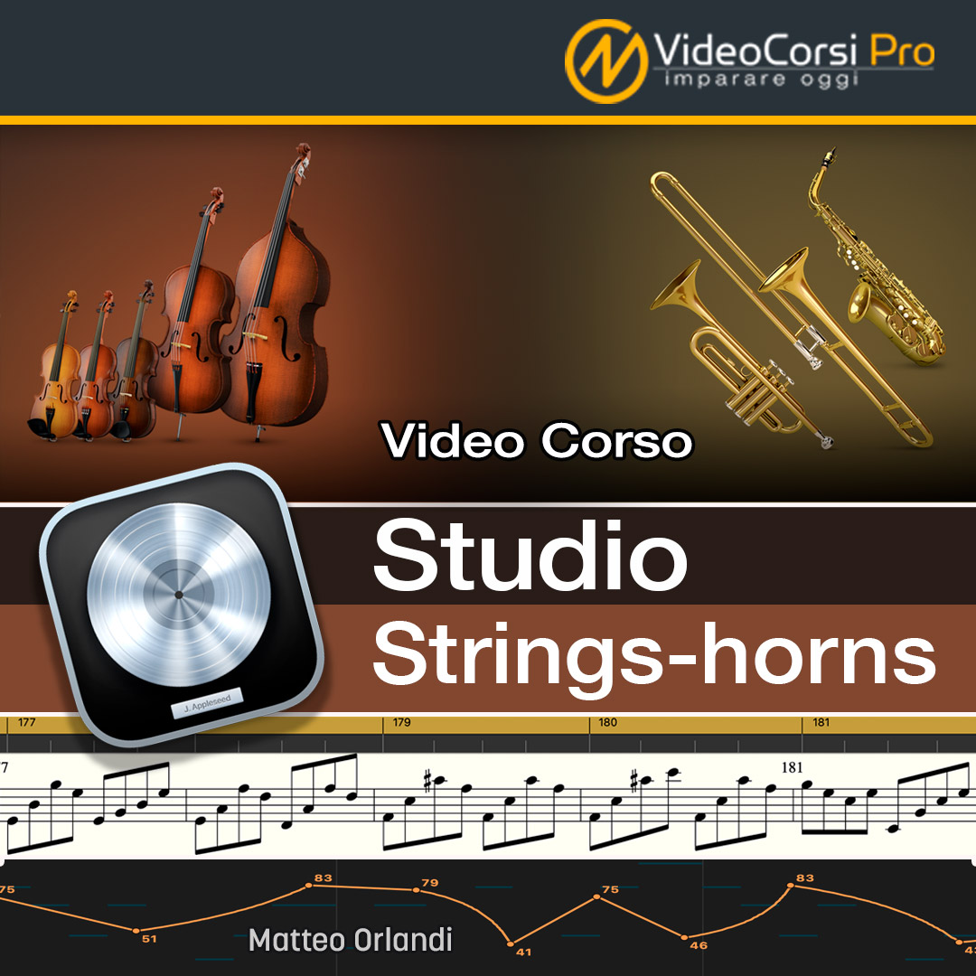 Video Corso Studio Strings - Horns: Logic Pro